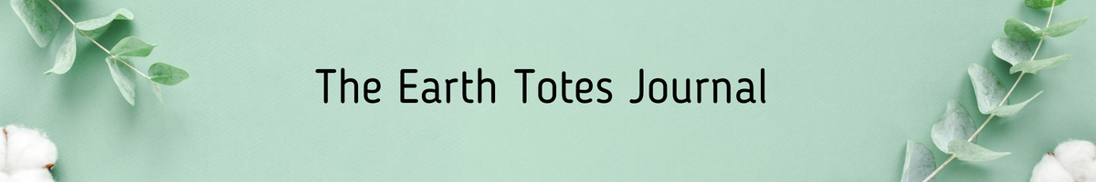The Earth Totes Journal blog