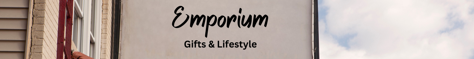 shop banner for emporium for gifts and lifestyle